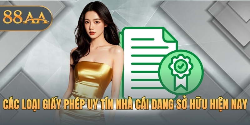 Các loại giấy phép uy tín nhà cái đang sở hữu hiện nay