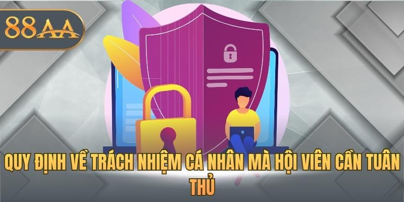 Quy định về trách nhiệm cá nhân mà hội viên cần tuân thủ